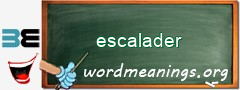 WordMeaning blackboard for escalader